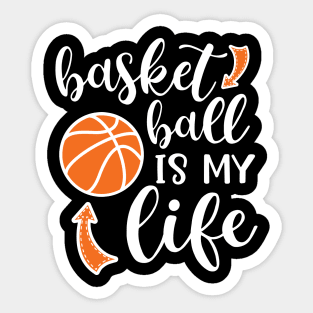 Basketball Is My Life Cute Funny Sticker